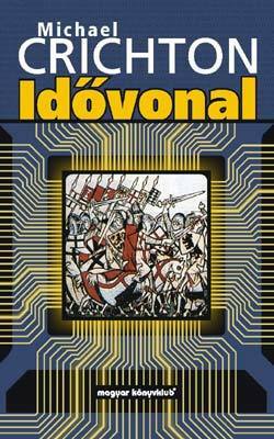 Idővonal by Michael Crichton