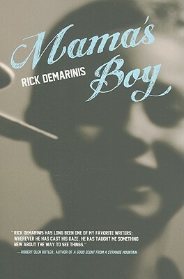 Mama's Boy by Rick DeMarinis