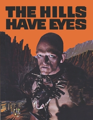 The Hills Have Eyes: Screenplay by Derek McGill