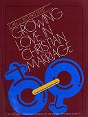 Growing Love in Christian Marriage: Couple's Manual by Joan Hunt, Richard A. Hunt