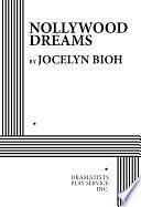 Nollywood Dreams by Jocelyn Bioh