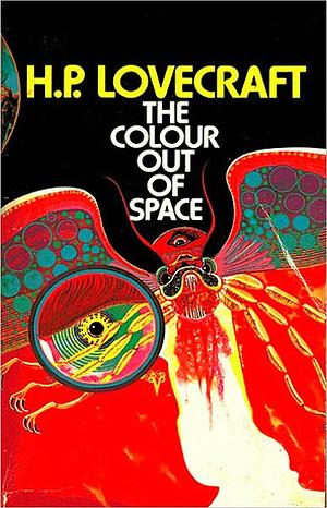 The Colour Out of Space by H.P. Lovecraft