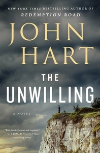 The Unwilling by John Hart