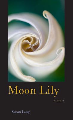 Moon Lily by Susan Lang