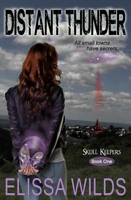 Distant Thunder: Skull Keepers series by Elissa Wilds