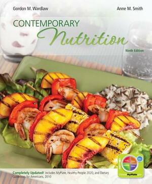 Contemporary Nutrition by Anne Smith, Gordon Wardlaw