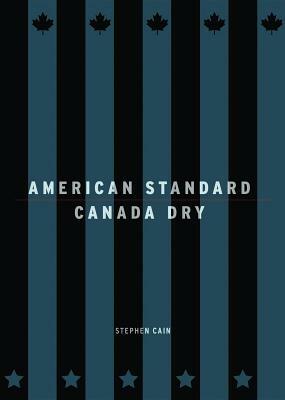 American Standard/Canada Dry by Stephen Cain