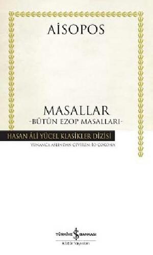 Masallar - Bütün Ezop Masalları by Aesop