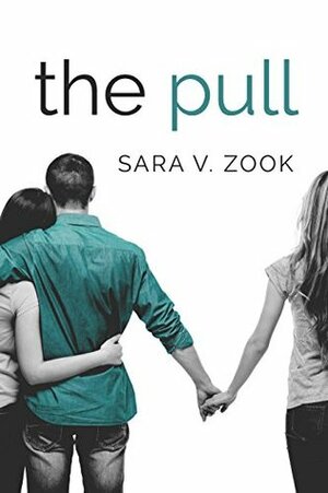 The Pull by Sara V. Zook