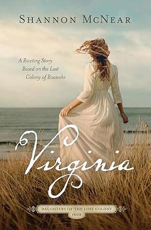 Virginia by Shannon McNear