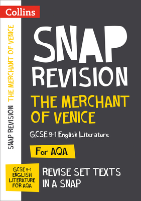 Collins Snap Revision Text Guides - The Merchant of Venice: Aqa GCSE English Literature by Collins UK