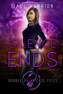 Silence Ends by Jade Kerrion