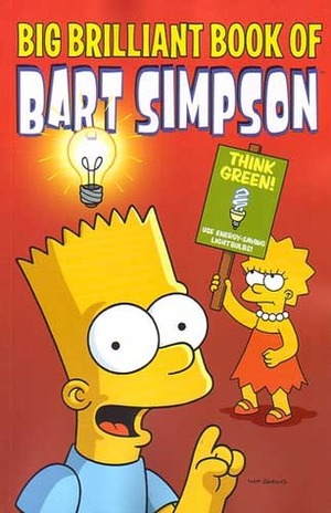 Big Brilliant Book of Bart Simpson by Matt Groening