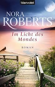 Im Licht des Mondes by Nora Roberts