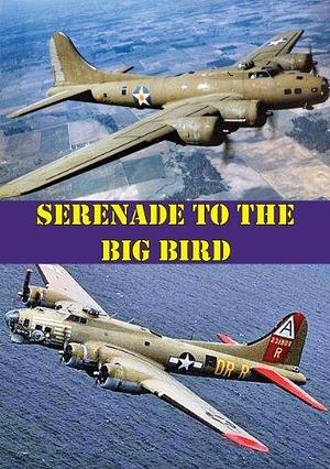 Serenade To The Big Bird by Bert Stiles, Bert Stiles