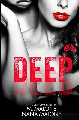 Deeper by Nana Malone, M. Malone