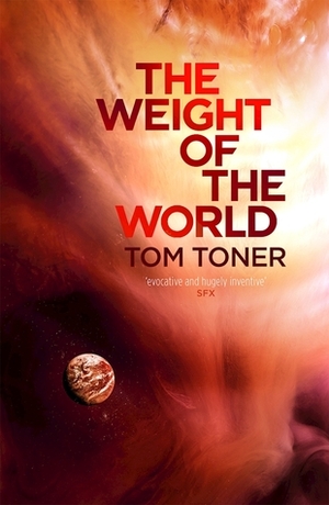 The Weight of the World by Tom Toner