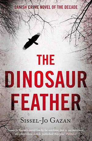 The Dinosaur Feather by Sissel-Jo Gazan