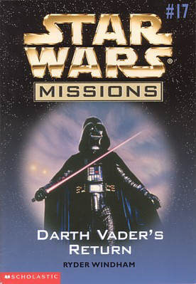Darth Vader's Return by Ryder Windham