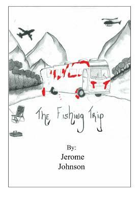 The Fishing Trip by Jerome Johnson