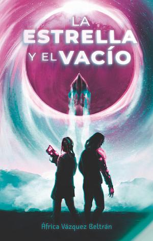 La estrella y el vacío by África Vázquez Beltrán