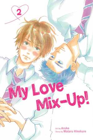 My Love Mix-Up!, Vol. 2 by Aruko, Wataru Hinekure