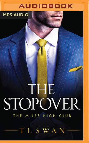 The Stopover by T.L. Swan