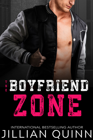 The Boyfriend Zone by Jillian Quinn