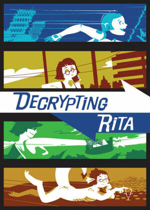 Decrypting Rita, Book 1: An Exchange of Secrets with Oblivious Transfer by Margaret Trauth