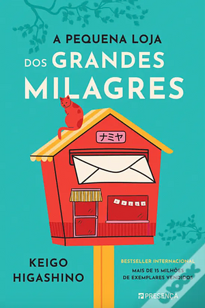 A Pequena Loja dos Grandes Milagres  by Keigo Higashino