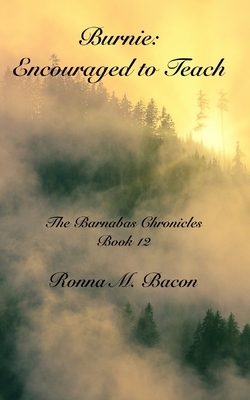Burnie: Encouraged to Teach by Ronna M. Bacon