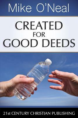 Created for Good Deeds by Mike O'Neal