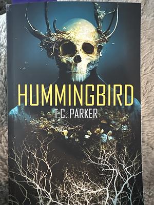 Hummingbird by T.C. Parker