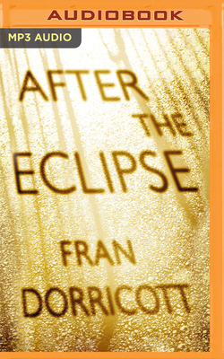 After the Eclipse by Fran Dorricott
