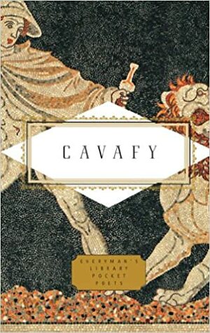 Cavafy Poems by Constantinos P. Cavafy