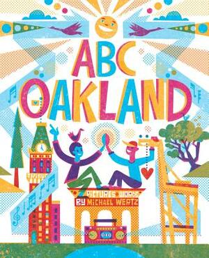 ABC Oakland by Michael Wertz