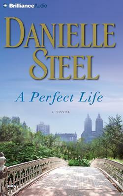 A Perfect Life by Danielle Steel