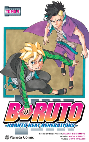 Boruto -Naruto Next Generations- Tomo 9: Depende de ti by Masashi Kishimoto, Ukyo Kodachi, Mikio Ikemoto