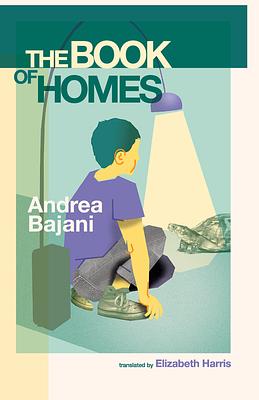 The Book of Homes by Andrea Bajani