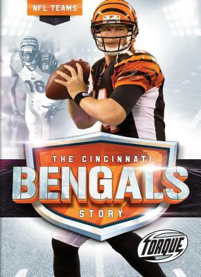 The Cincinnati Bengals Story by Allan Morey