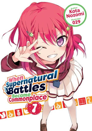 When Supernatural Battles Became Commonplace: Volume 1 by Kota Nozomi