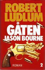 Gåten Jason Bourne by Robert Ludlum