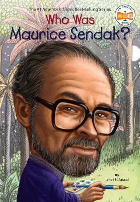 Who Was Maurice Sendak? by Who HQ, Janet B. Pascal