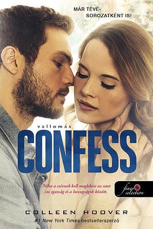 Confess ​– Vallomás by Colleen Hoover, Colleen Hoover