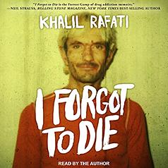 I Forgot to Die by Khalil Rafati