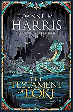 The Testament of Loki by Joanne M. Harris