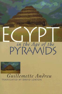 Egypt in the Age of the Pyramids: American Politics and International Security by Guillemette Andreu