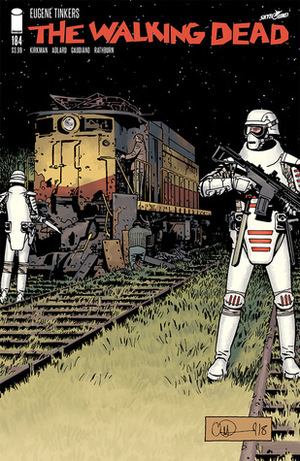 The Walking Dead #184 by Bill Sienkiewicz, Stefano Gaudiano, Cliff Rathburn, Robert Kirkman, Charlie Adlard, Dave Stewart