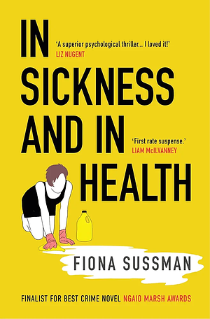 In Sickness and In Health: ‘A masterful thriller' Style Magazine by Fiona Sussman