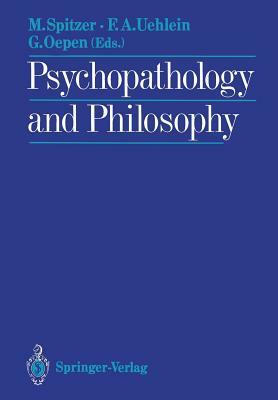 Psychopathology and Philosophy by 